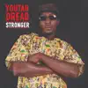 Youtah Dread - Stronger